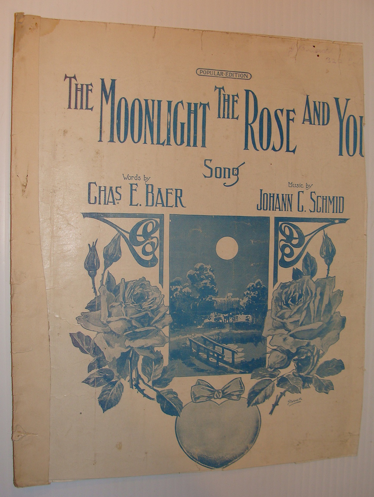 BAER, CHARLE E.; SCHMID, JOHANN C. - The Moonlight the Rose and You - Sheet Music