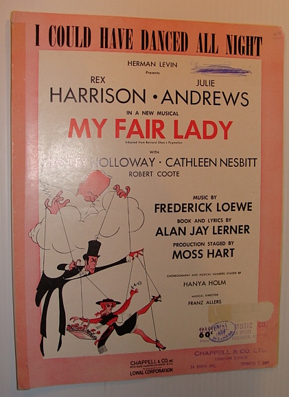 LOEWE, FREDERICK; LERNER, ALAN JAY - I Could Have Danced All Night: Sheet Music for Piano and Voice