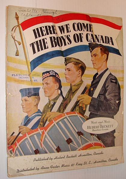 BECKETT, HUBERT - Here We Come the Boys of Canada: Sheet Music for Piano and Voice
