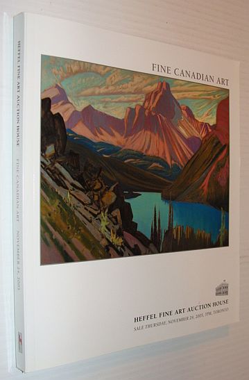 NO AUTHOR - Fine Canadian Art - Auction Catalogue, 24 November, 2005, Toronto - Heffel Fine Art Auction House