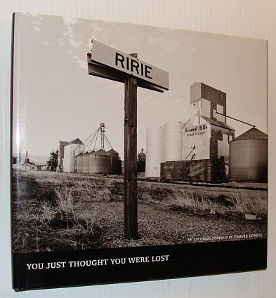 LOVELL, TRAVIS - Ririe (Utah) - You Just Thought You Were Lost