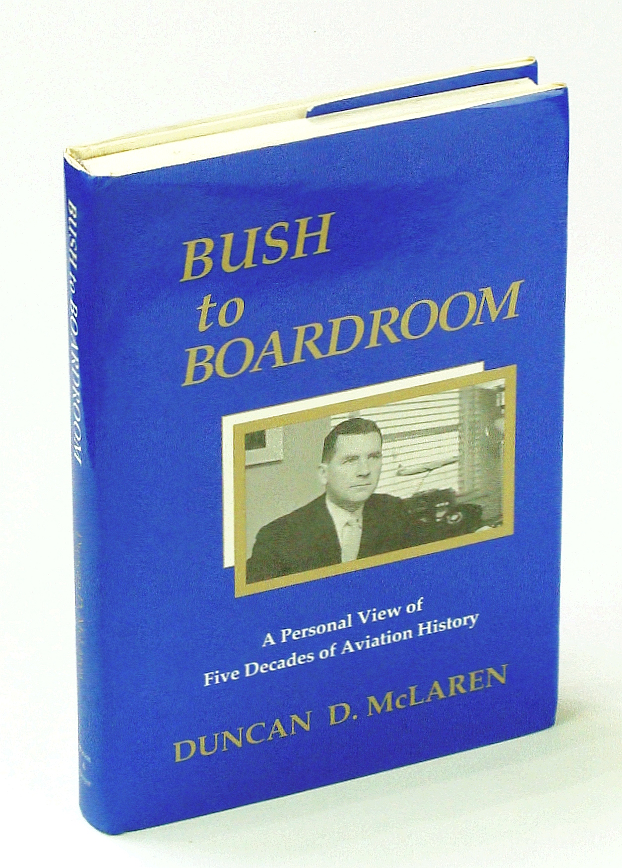 Image for From Bush to Boardroom