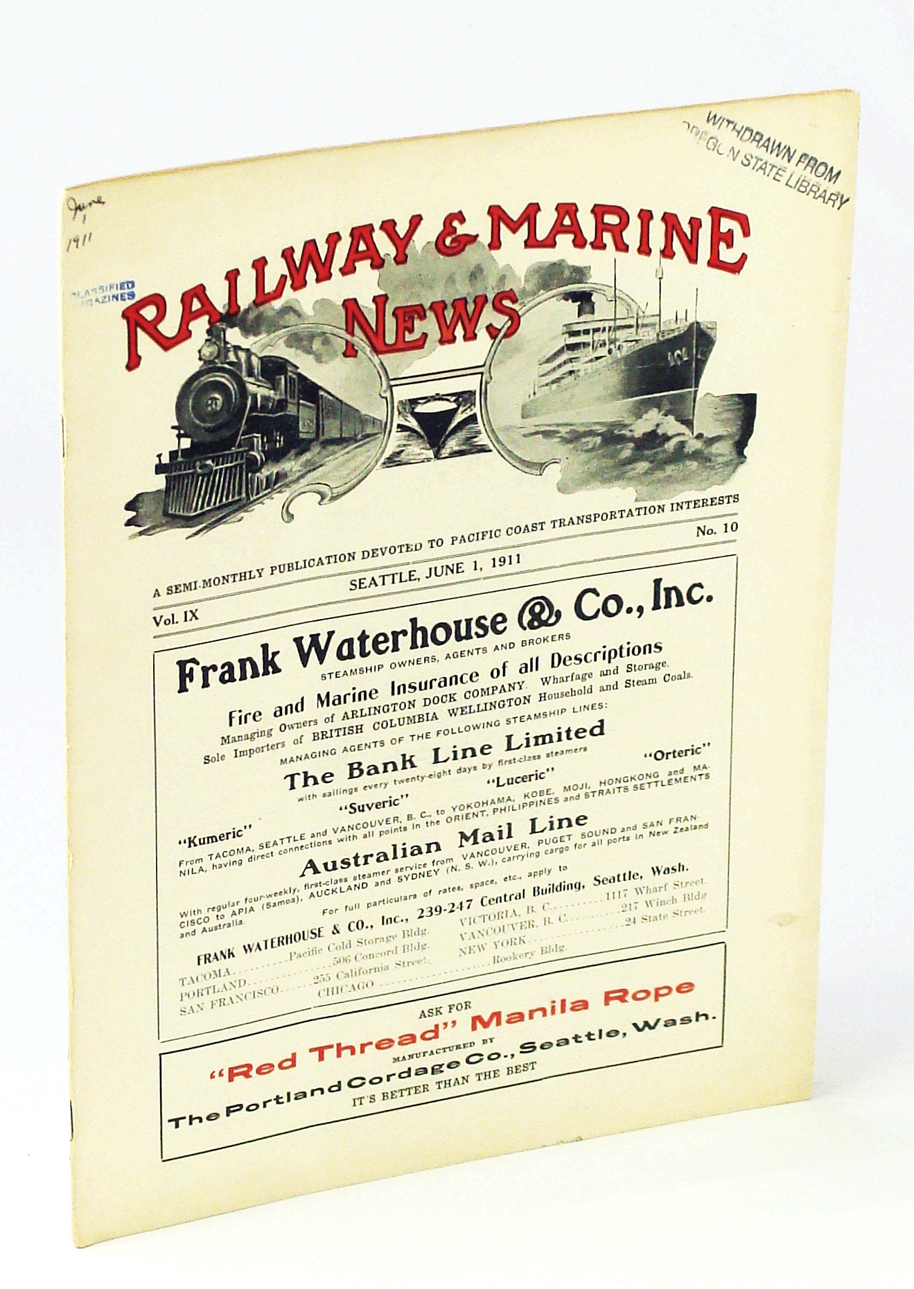 PARKINSON, J.P.; ET AL - Railway & Marine News, a Semi-Monthly Publication Devoted to Pacific Coast Transportation Interests, June 1, 1911, Vol. IX, No. 10 - Throngs Visit Seattle's New Oregon-Washington Passenger Terminal of the O.W. R. & N. Co.