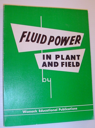 HEDGES, CHARLES S. - Fluid Power in Plant and Field
