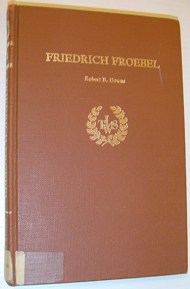 DOWNS, ROBERT BINGHAM - Friedrich Froebel