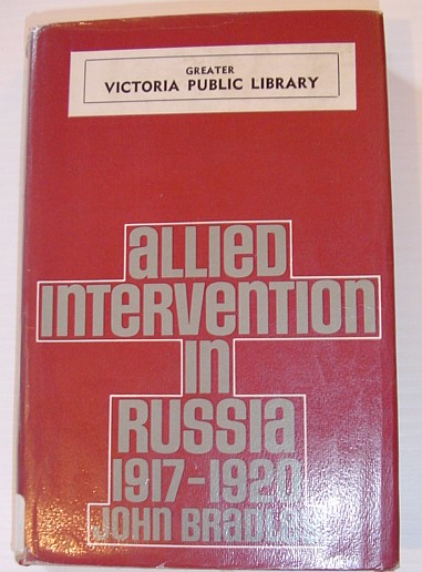 BRADLEY, JOHN - Allied Intervention in Russia
