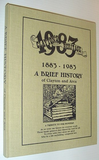 Clayton's Heritage 1883-1983 - A Brief History of Clayton and Area (Surrey, British Columbia)