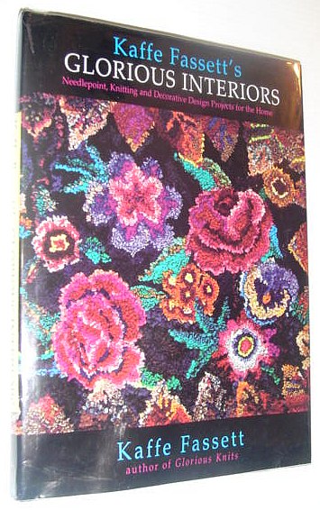 Kaffe Fassett's Glorious Interiors : Needlepoint, Knitting, and Decorative Design Projects For the Home