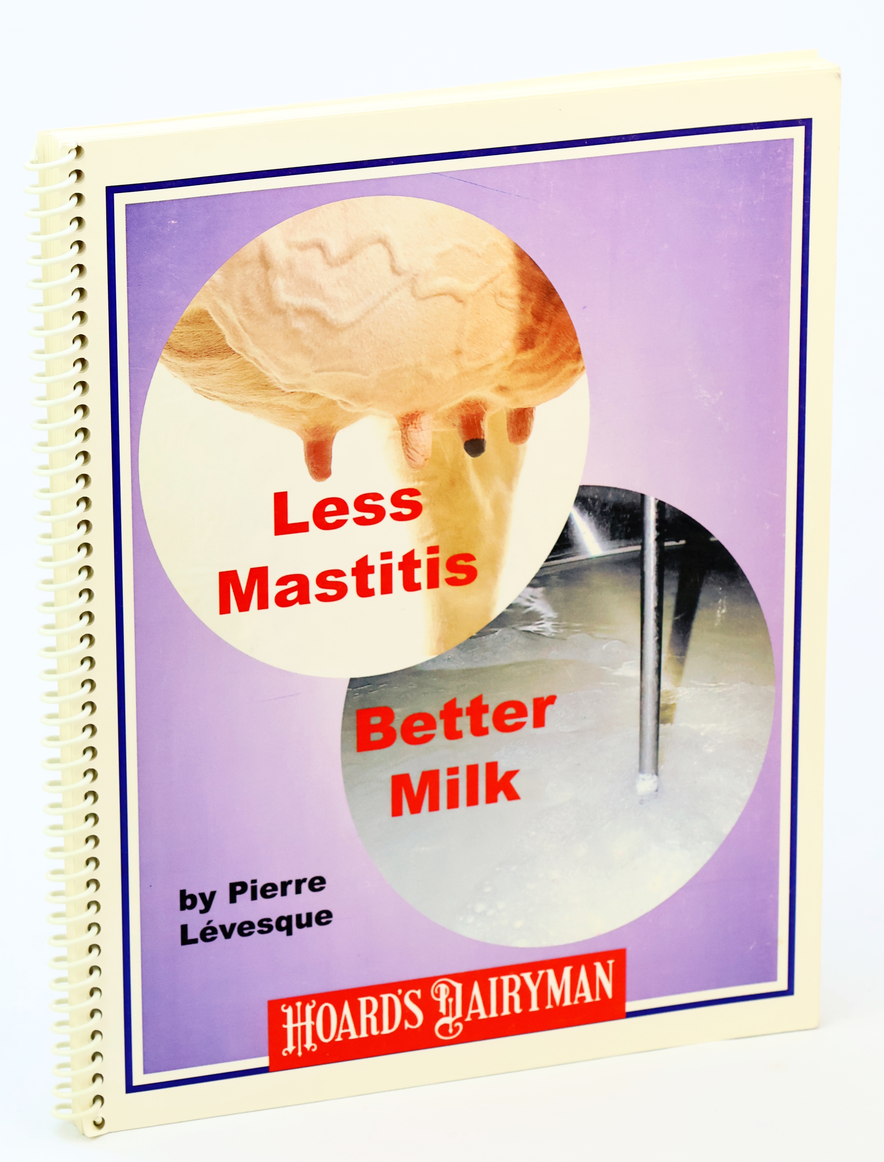 Image for Less Mastitis, Better Milk Less Mastitis, Better Milk
