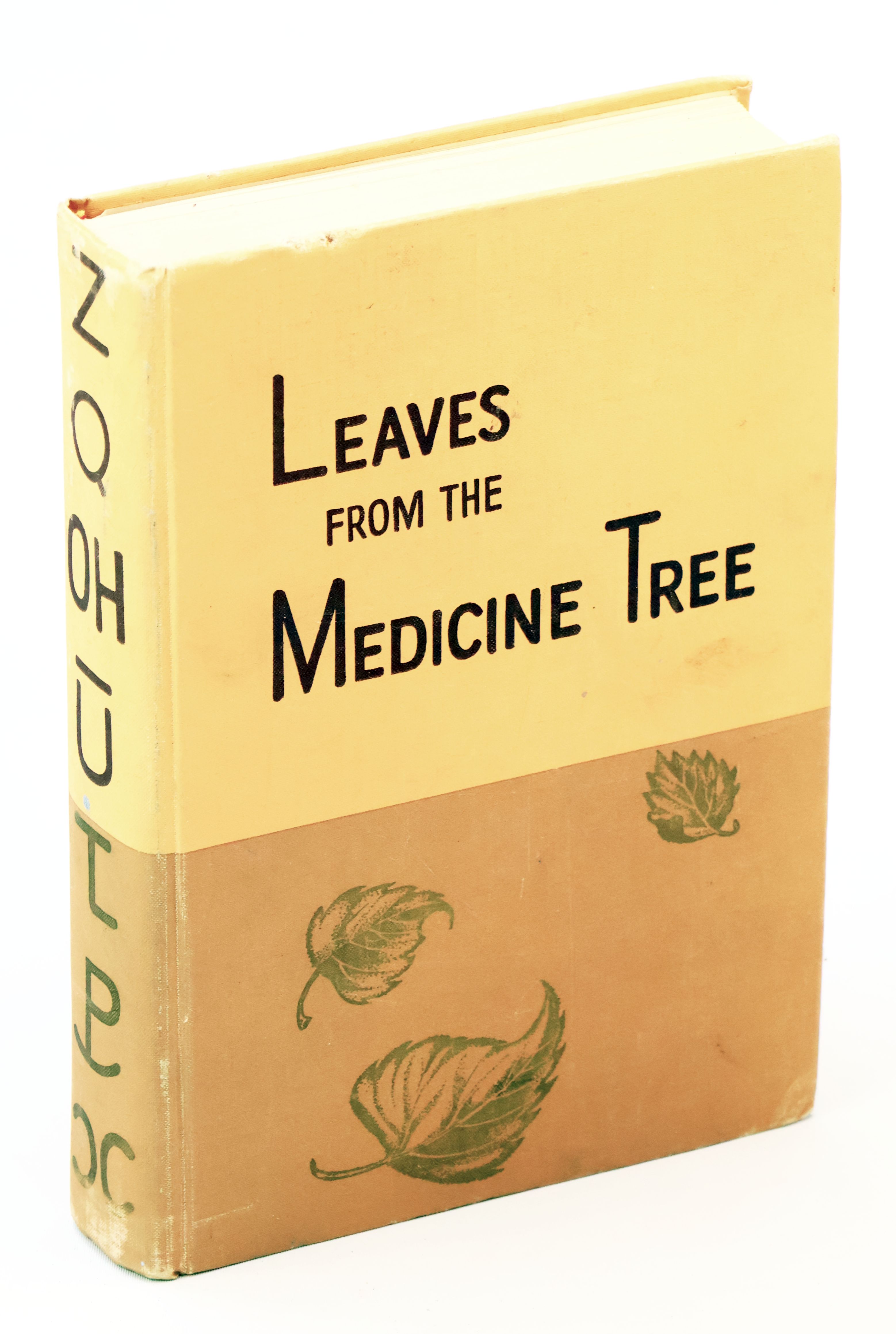 Leaves from the Medicine Tree: A History of the Area Influenced by the Tree, and Biographies of Pioneers and Old Timers Who Came Under Its Spell Prior to 1900 [Alberta Local History of High River, Aldersyde, Davisburg, Gladys, Highwood, and District]