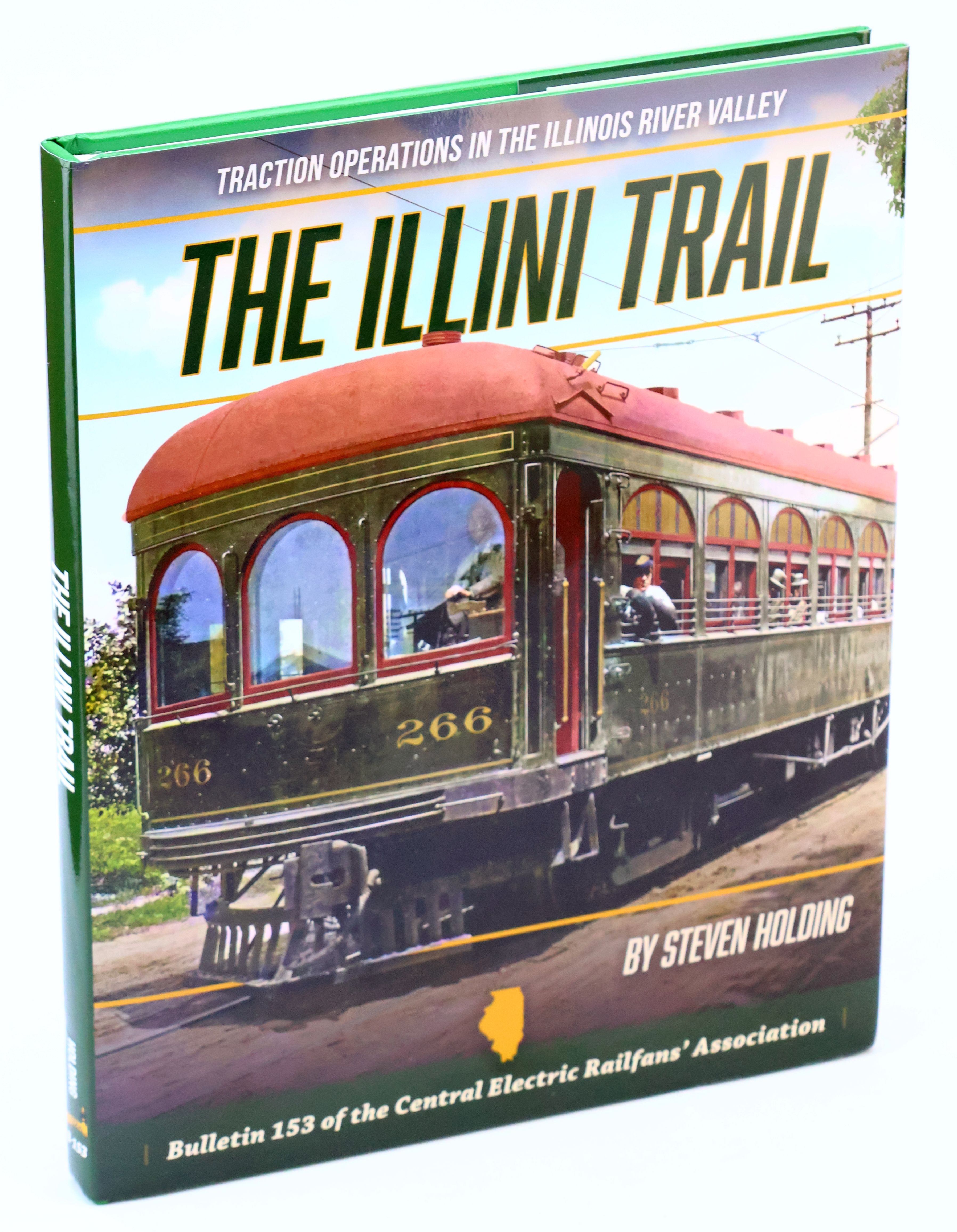 Image for The Illini Trail - Traction Operations in the Illinois River Valley The Illini Trail - Traction Operations in the Illinois River Valley