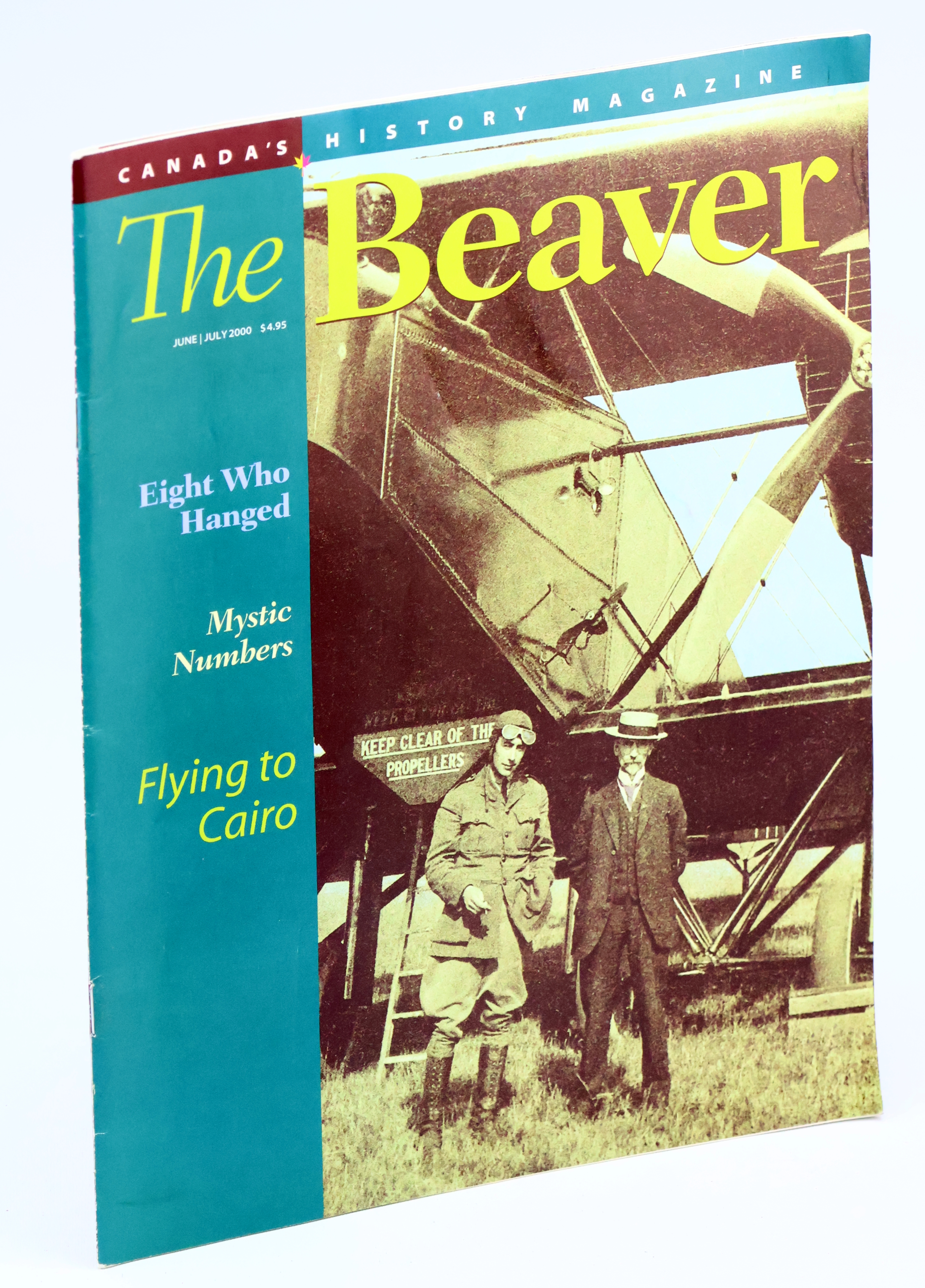 The Beaver - Canada's History Magazine, June 2000 / July 2000, Vol. 80:3 - London-Cairo Flight Record