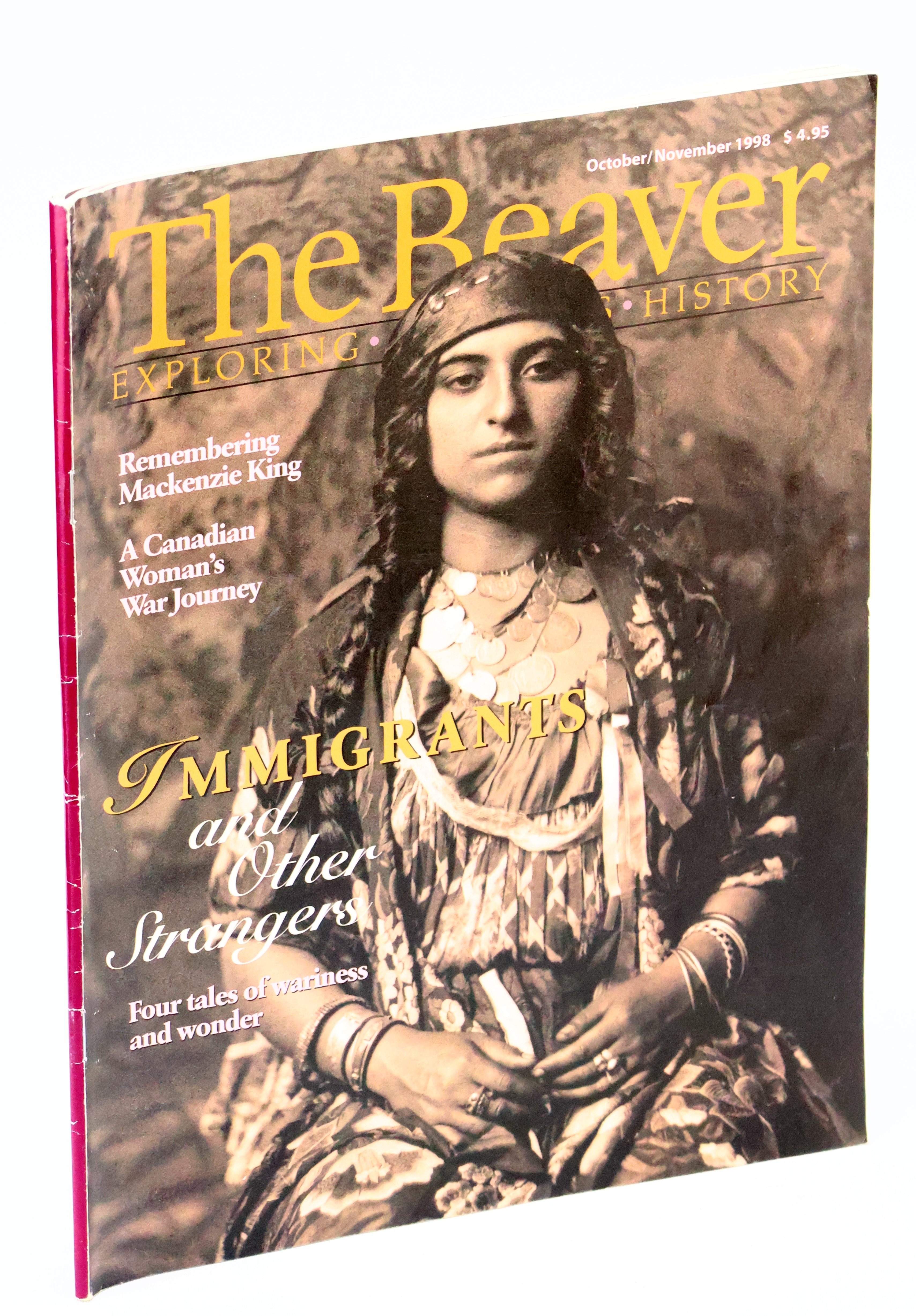The Beaver - Canada's History Magazine, October / November 1998, Vol. 78:5 - Immigrants