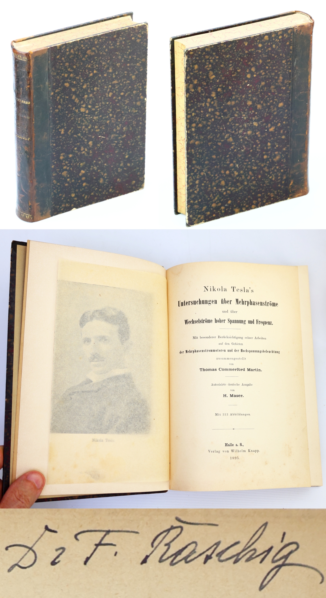 Nikola Tesla's Untersuchungen uber Mehrphasenstrome und uber Wechselstrome hoher Spannung und Frequenz. Mit besonderer Berucksichtigung seiner Arbeiten auf den Gebieten der Mehrphasenstrommotoren und der Hochspannungsbeleuchtung - Friedrich Raschig's Copy
