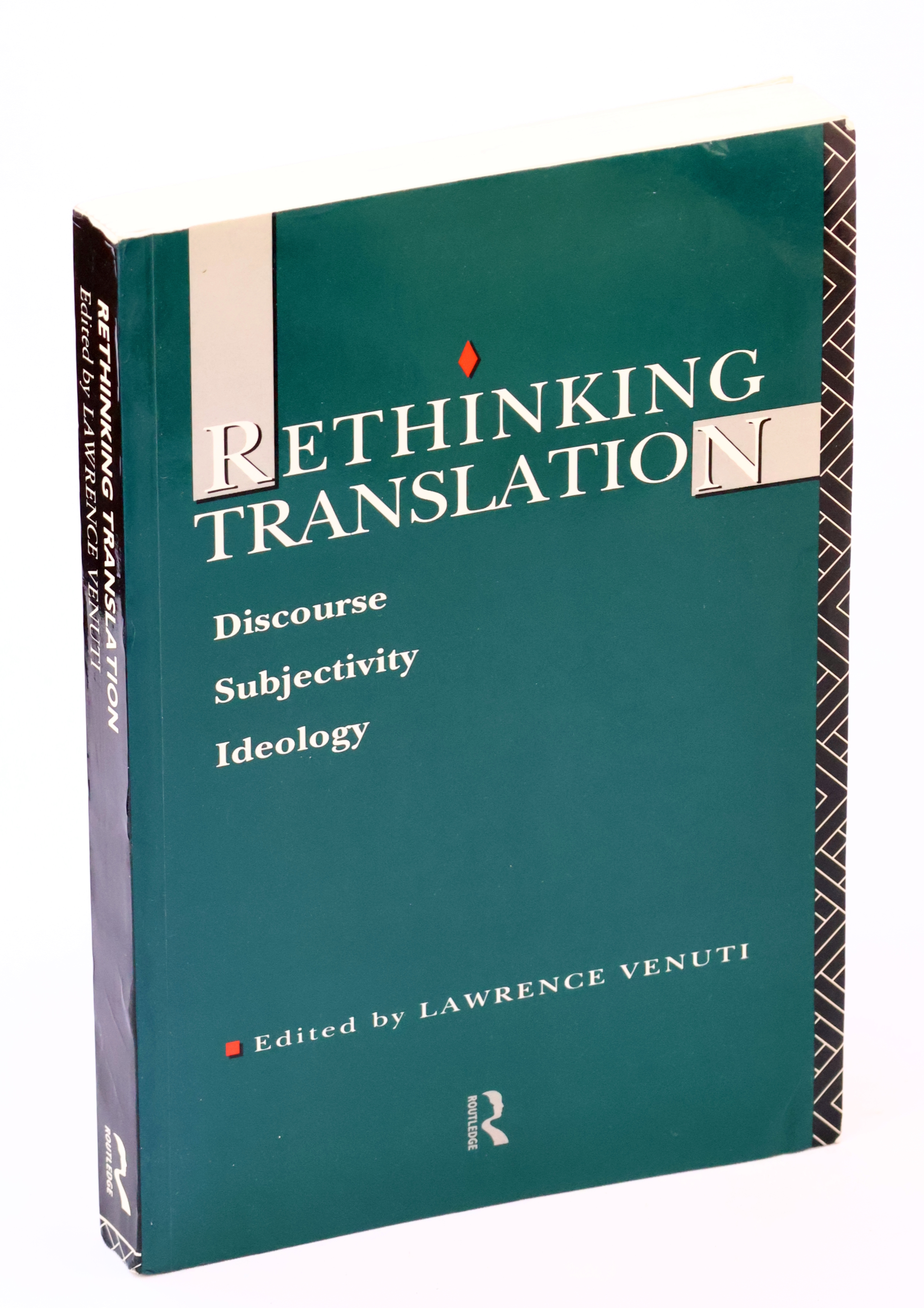 Image for Rethinking Translation - Discourse, Subjectivity, Ideology Rethinking Translation - Discourse, Subjectivity, Ideology