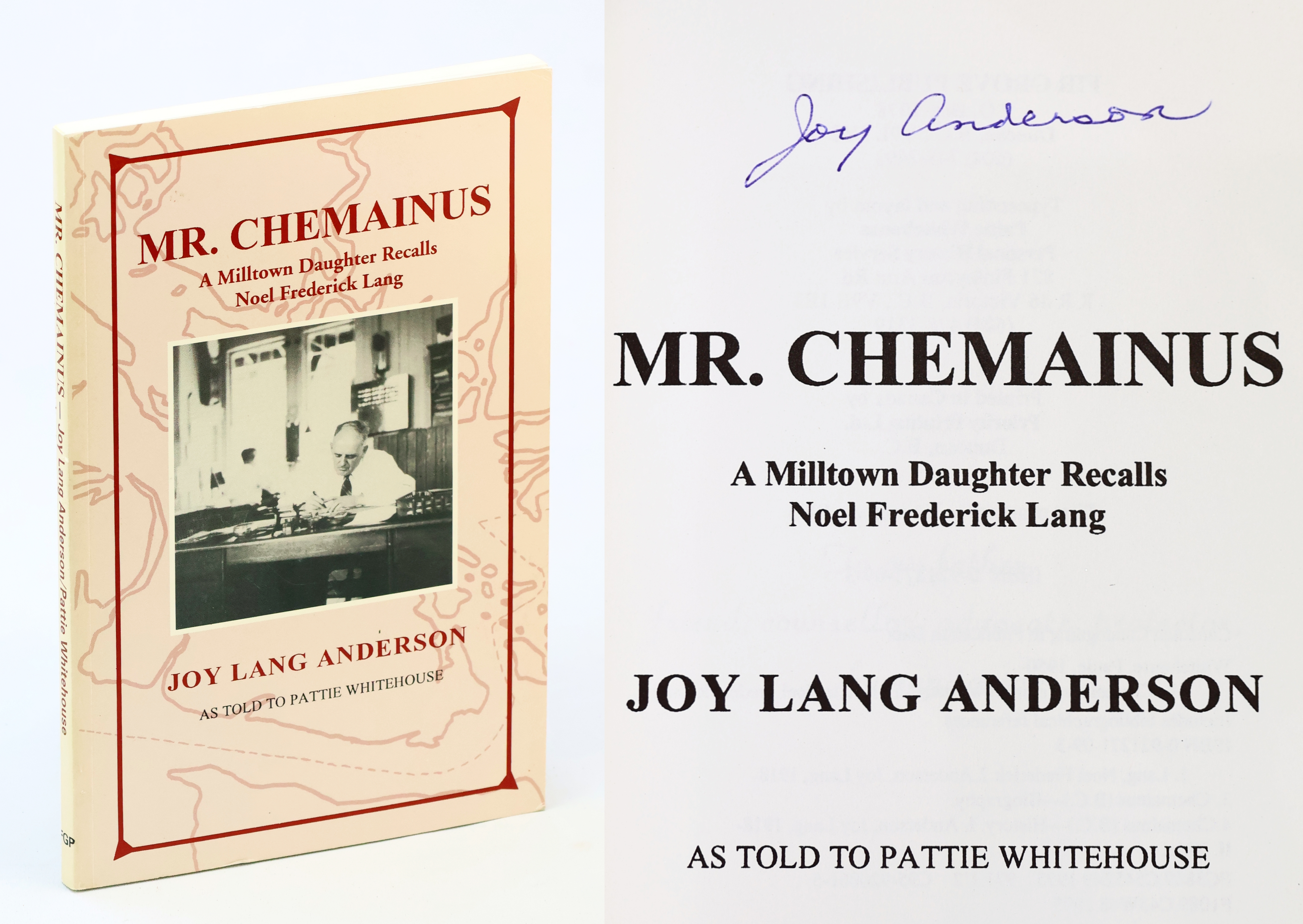 Mr. Chemainus - A Milltown Daughter Recalls Noel Frederick Lang